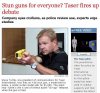 tasers for all.jpg