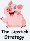 The Lipstick Strategy v1.jpg