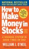 How To Make Money In Stocks - William J. O'Neil.jpg