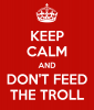 keep-calm-and-don-t-feed-the-troll-22.png