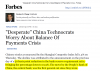 2015-02-18 12_13_01-20150209 - Chang (Forbes) Desperate_ China Technocrats Worry About Balance O.png